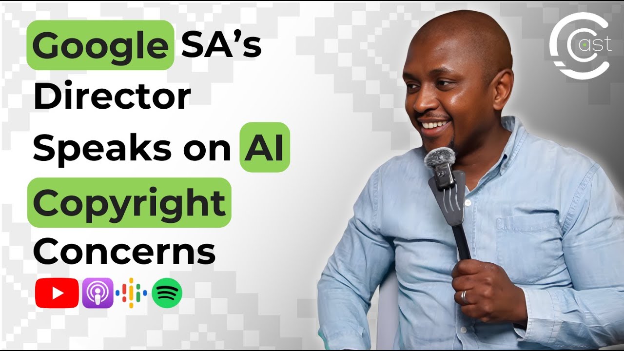 Google South Africa's Director on AI-Generated Content and Intellectual Property Rights