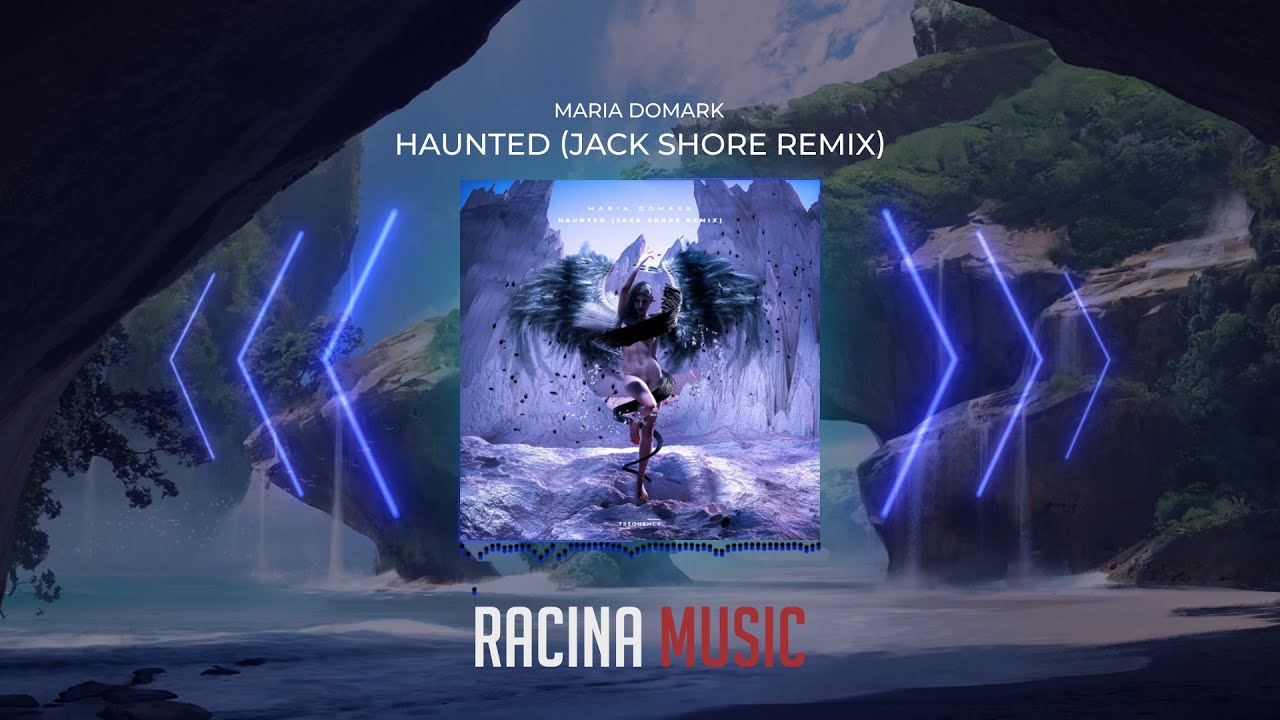 Maria Domark - Haunted (Jack Shore Remix)