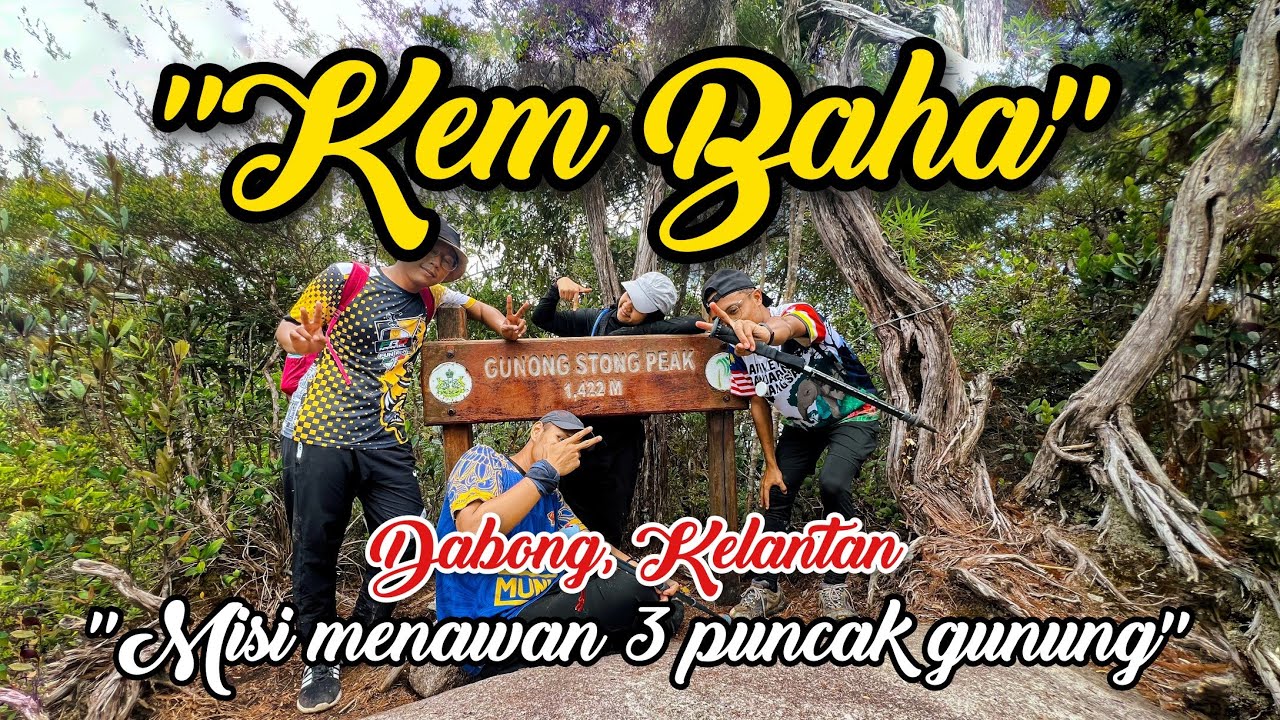 HIKING Ep 10 | GUNUNG STONG BAHA AYAM - Misi Menawan 3 Puncak Gunung 🌄‼️ ( Part Last )