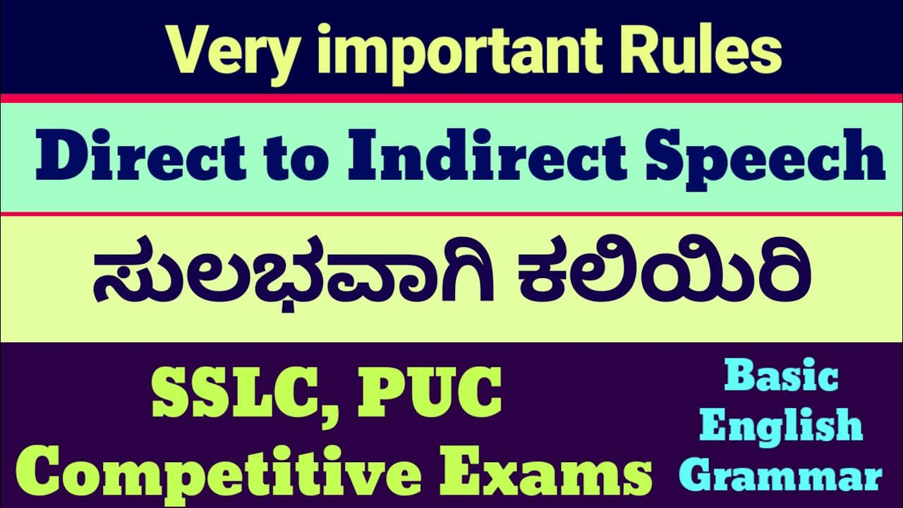Direct to Indirect Speech Kannada/ Reported Speech Kannada Explanation SSLC/ PUC / HSTR / GPSTR