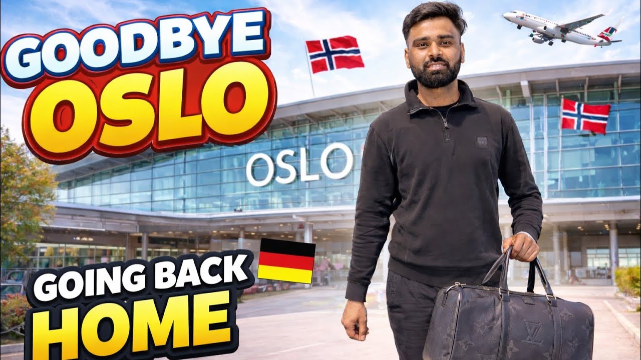 Goodbye Oslo 🇳🇴Going Back Home Germany 