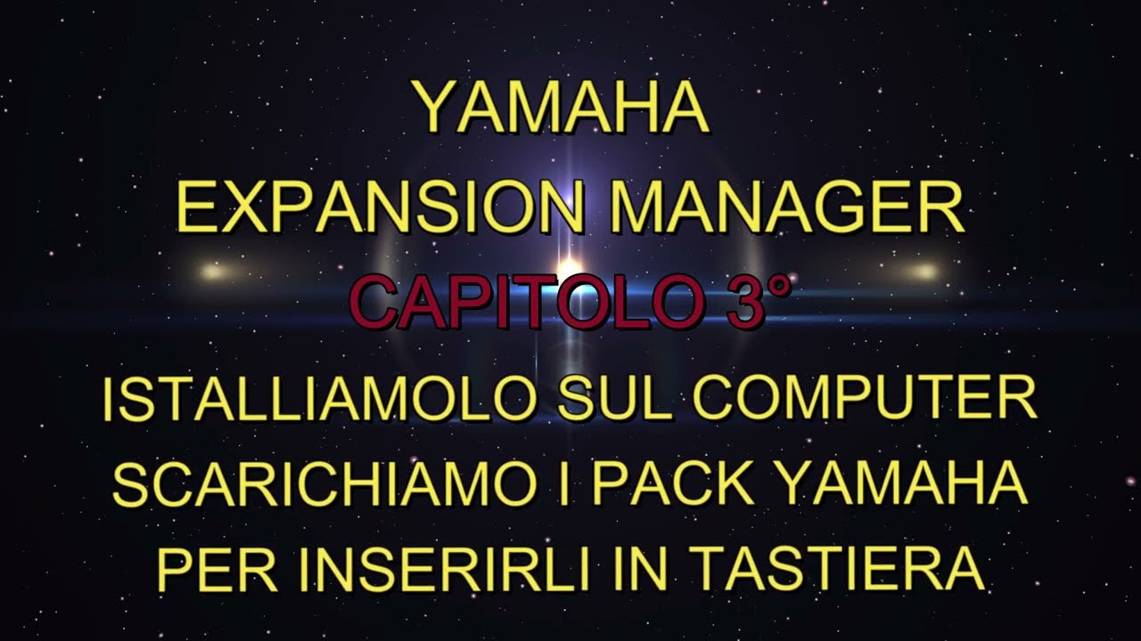 3° Installazione di Yamaha Expansion Manager ed i suoi pack