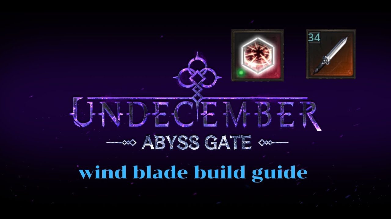 undecember ss9wind blade build guide