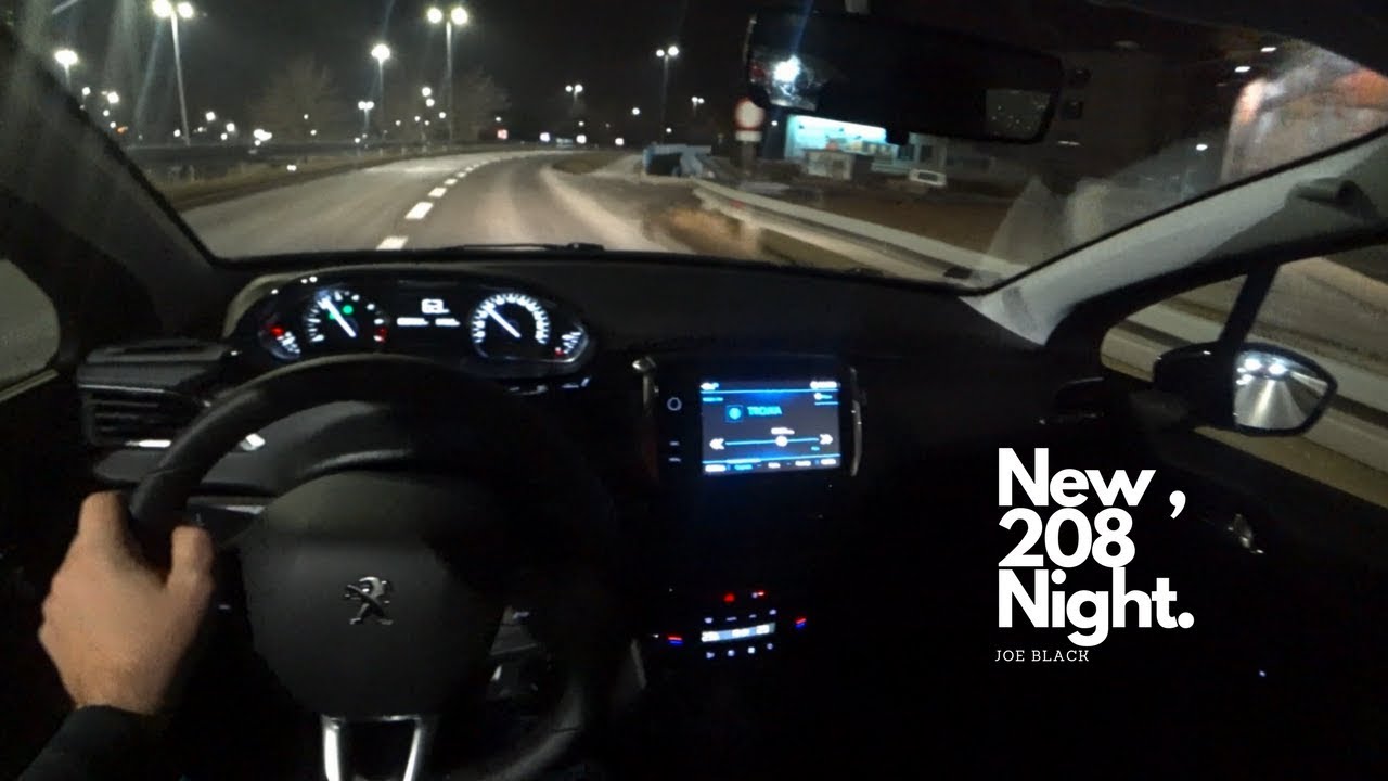 2018 New 208 Night 4K | POV Test Drive #047 Joe Black