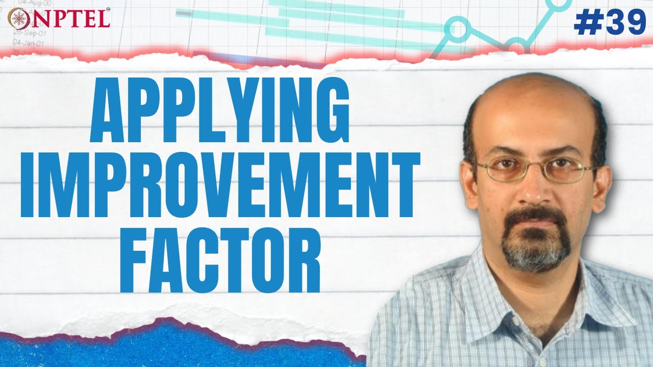 #39 Applying Improvement Factor | Illustration | Project Planning & Control