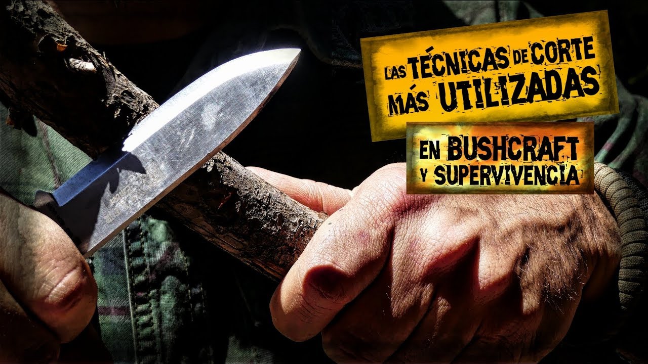 🔝Técnicas de Corte con CUCHILLOS Más Utilizadas Para BUSHCRAFT y SUPERVIVENCIA