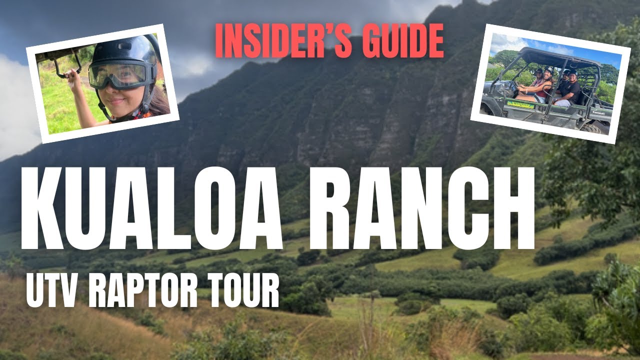 Insider’s Guide: The Kualoa Ranch UTV Raptor Tour