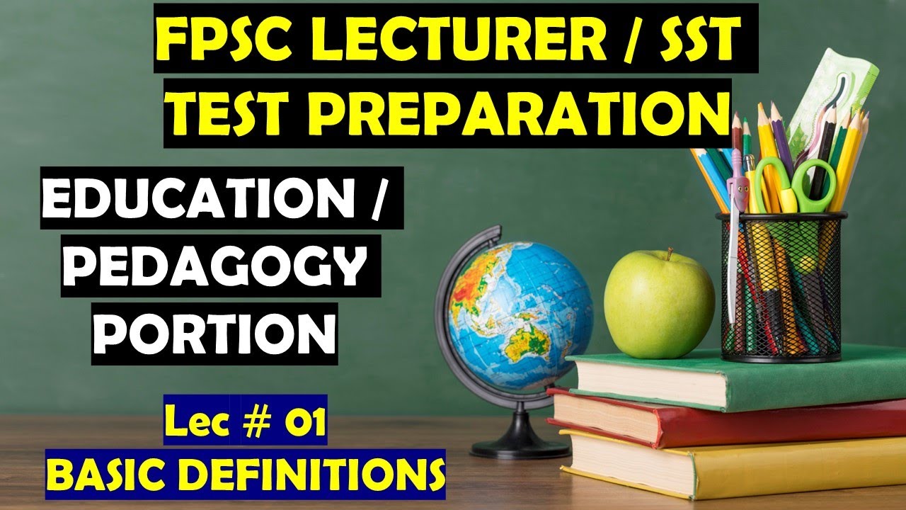 FPSC Lecturer / SST Pedagogy Test Preparation | Lec 01