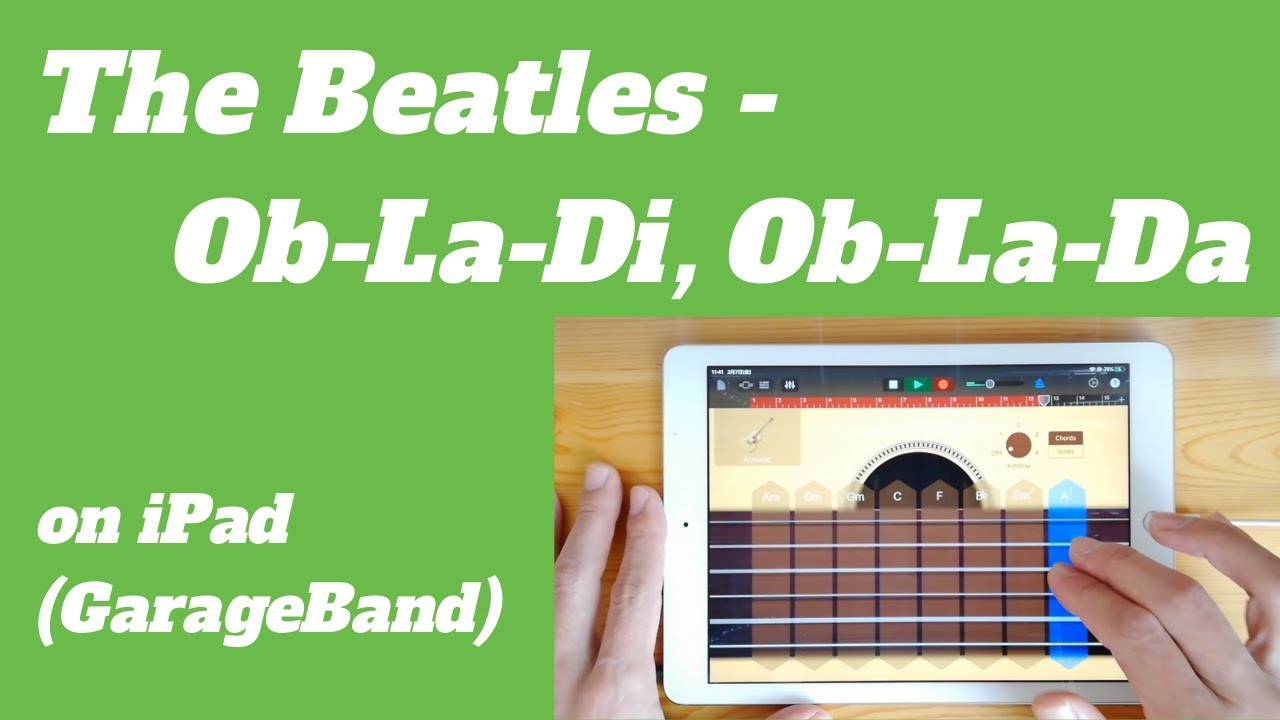 The Beatles - Ob-La-Di, Ob-La-Da on iPad(GarageBand)