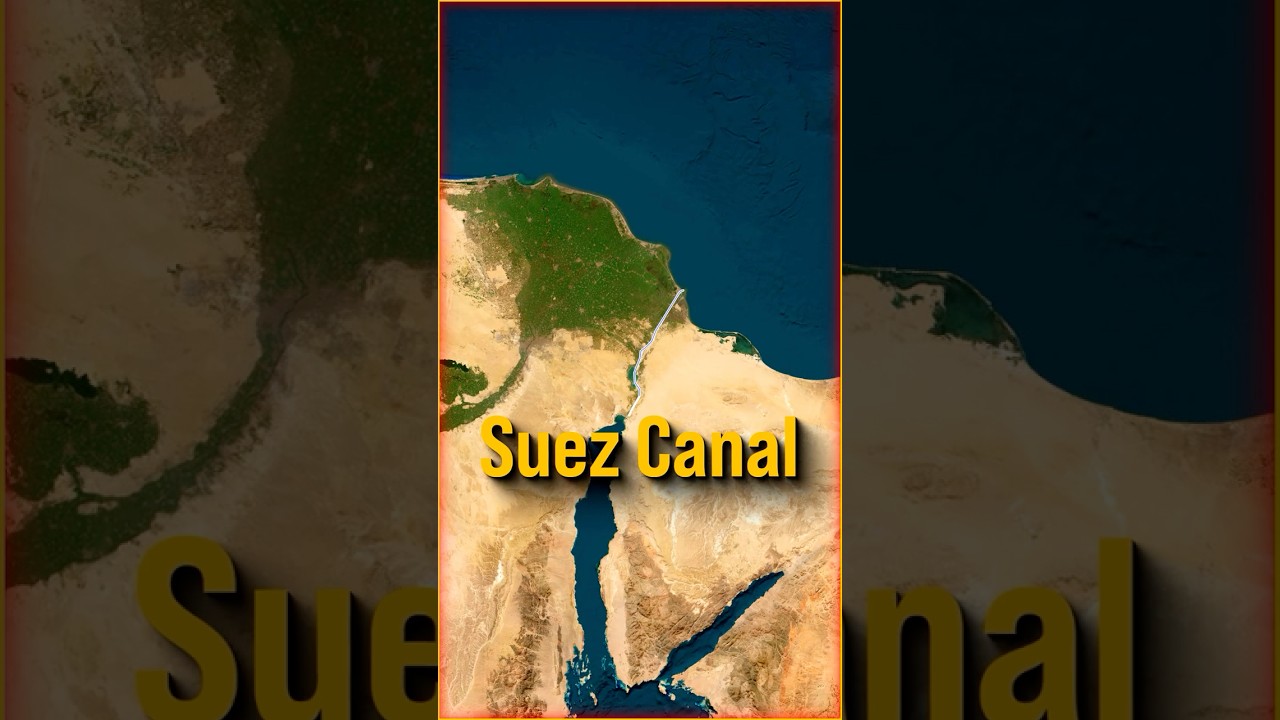 The Shortcut That Changed the World: The Suez Canal