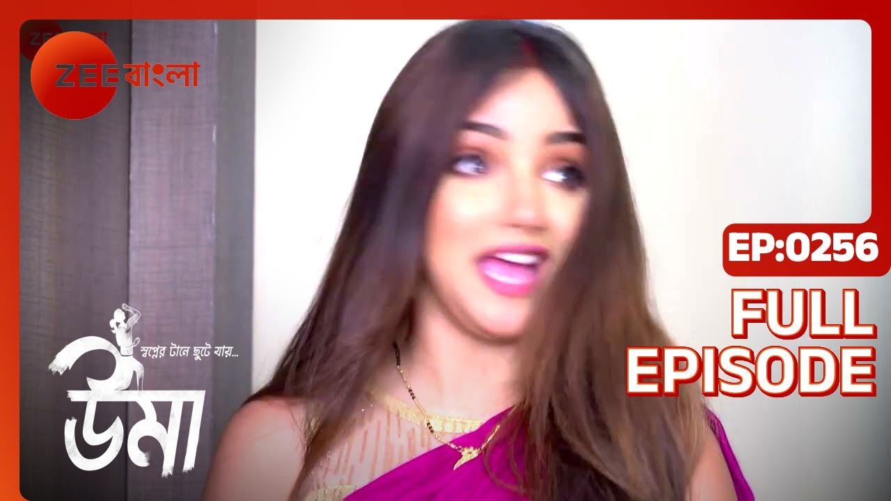 Uma - Bangla TV Serial - Full Episode 256 - Shinjini Chakraborty, Neel Bhattacharya - Zee Bangla