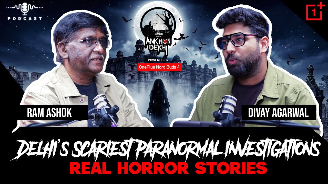 Delhi's Scariest Paranormal Investigations | Horror Stories | सच्ची कहानी | Khooni Monday Podcast 🔥🔥
