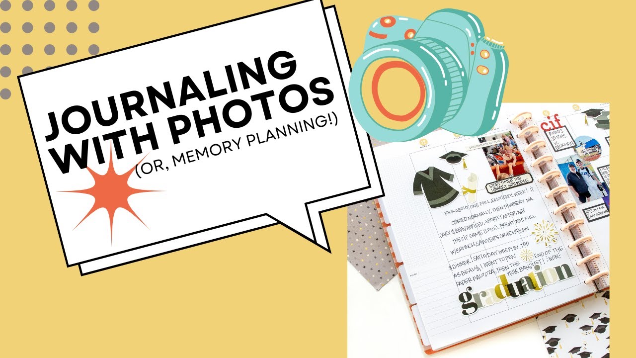 Journaling With Photos | Memory Planner | BIG Happy Planner | How To DIY | Graduation