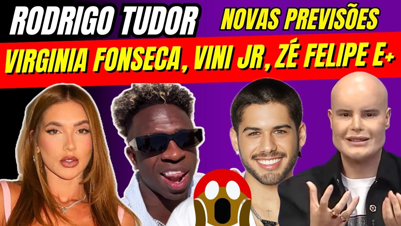 RODRIGO TUDOR NOVAS PREVISÕES, VIRGINIA FONSECA, VINI JR 🇧🇷🙏 #rodrigotudor #virginiafonseca