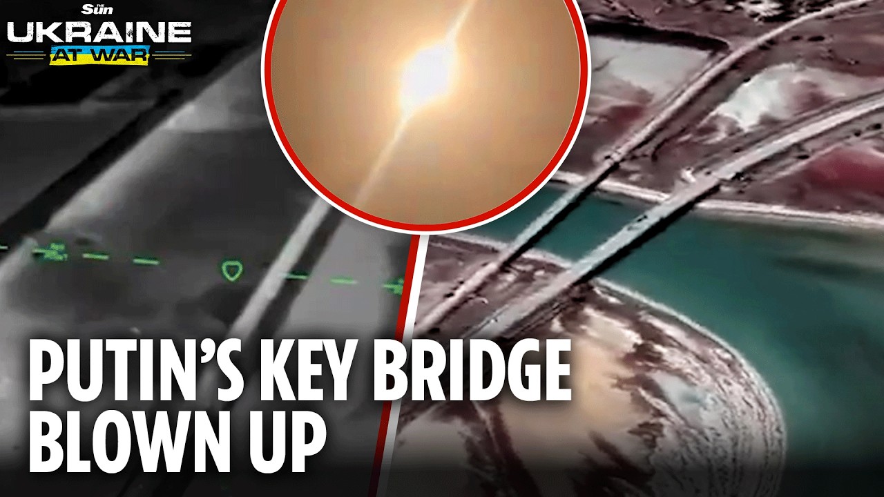 Ukraine pounds key Russian bridge cutting off Putin's supply route in major blow