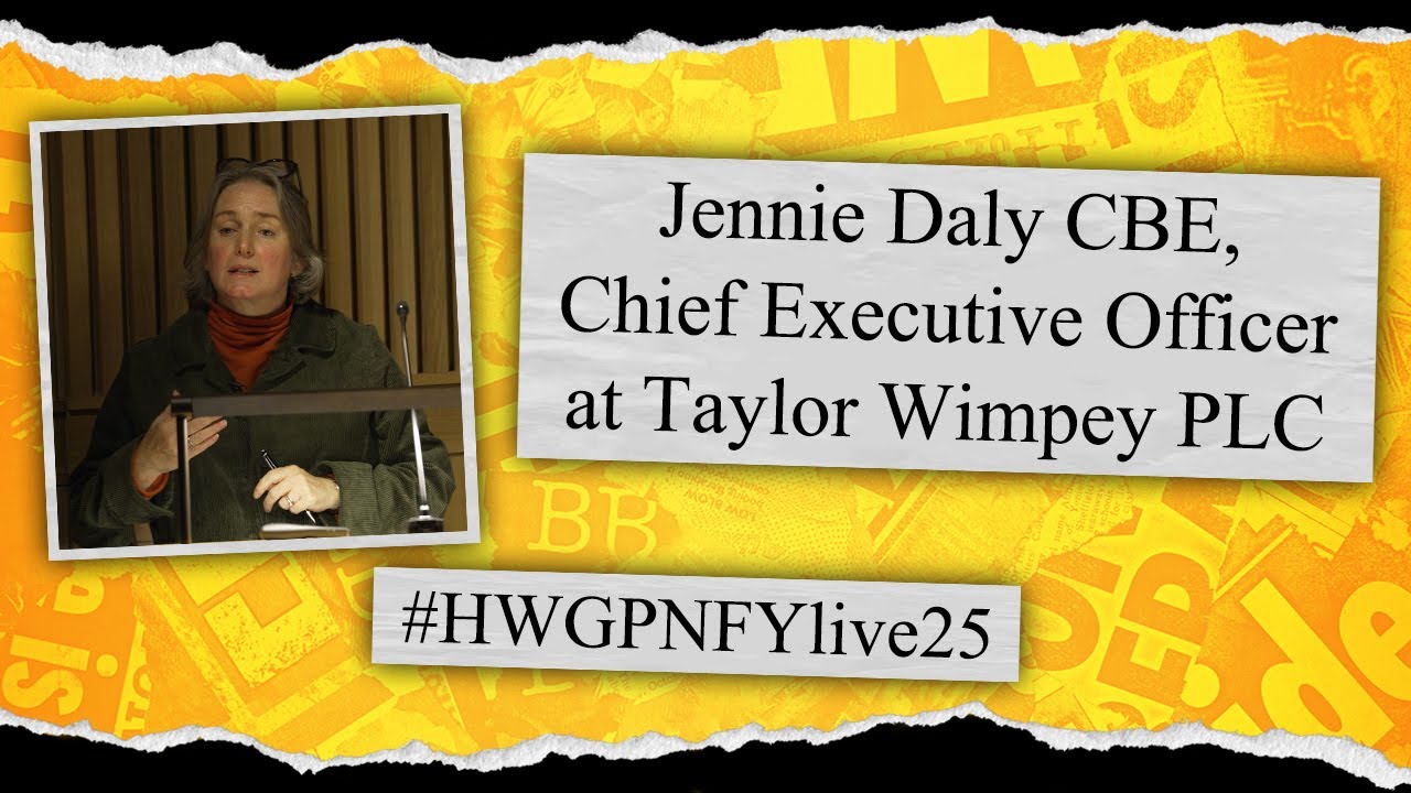 Дженни Дейли CBE, генеральный директор Taylor Wimpey PLC #HWGPNFYlive25