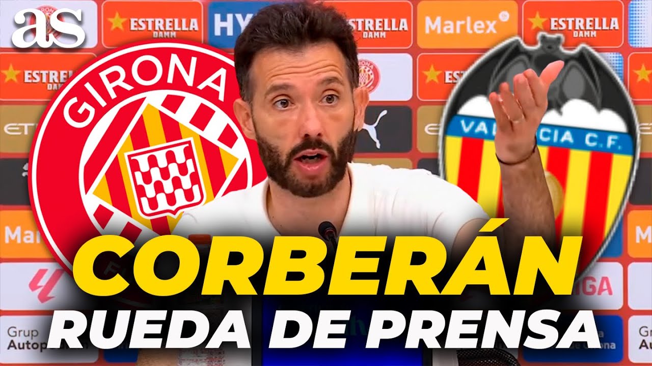 CARLOS CORBERÁN, RUEDA DE PRENSA completa hoy tras GIRONA 2 - VALENCIA 1