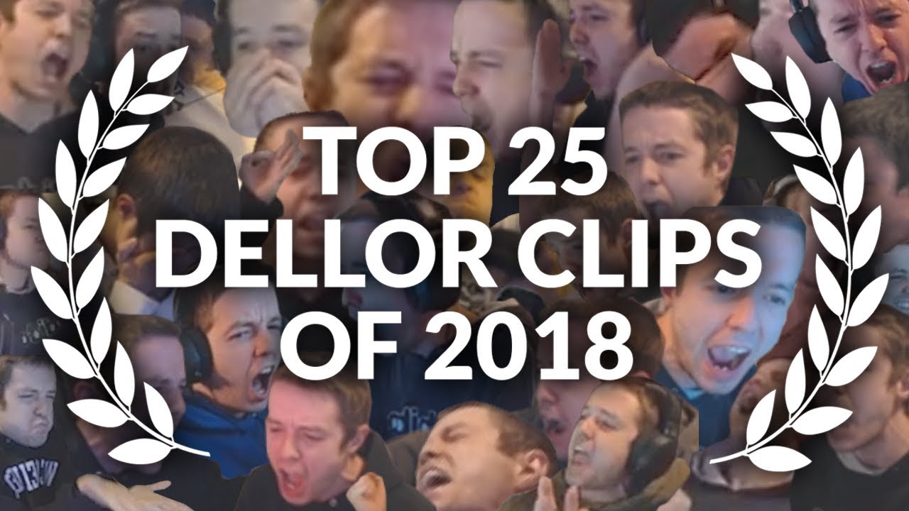 Top 25 Dellor Rage Clips Of 2018