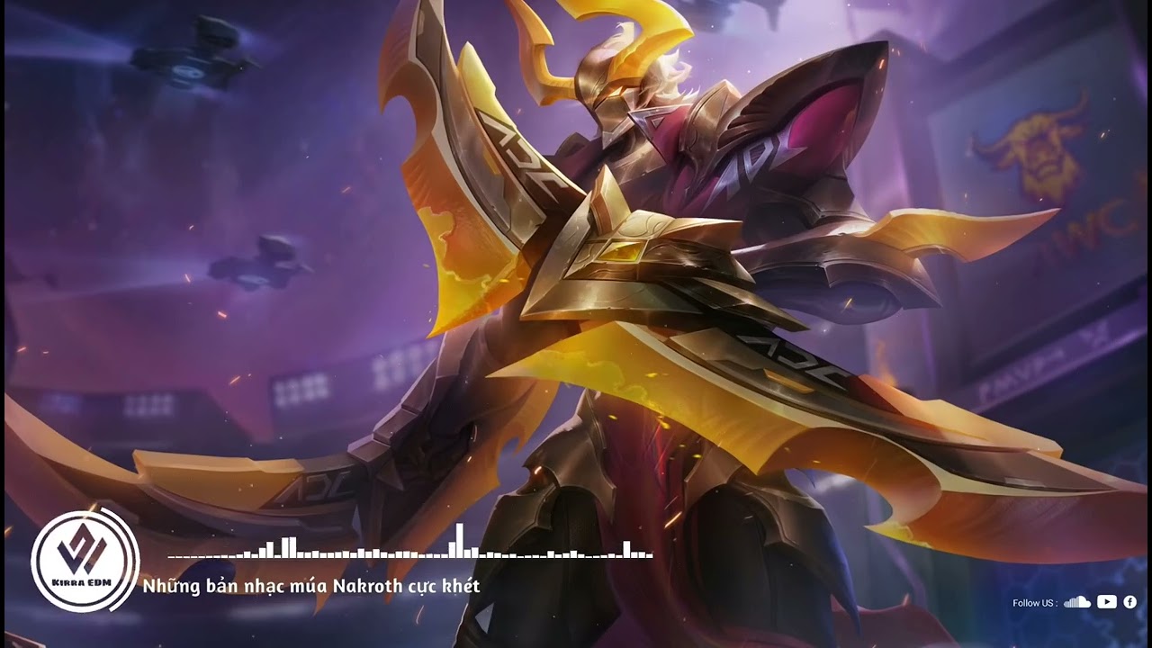 y2mate com   Những bản nhạc m&uacute;a Nakroth cực kh&eacute;t  Tổng hợp nhạc highlight tiktok m&uacute;a Nak  Kirra EDM