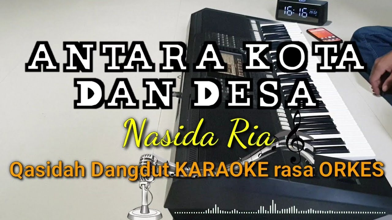 ANTARA KOTA DAN DESA - Nasida Ria Qasidah Dangdut KARAOKE rasa ORKES Yamaha PSR S970