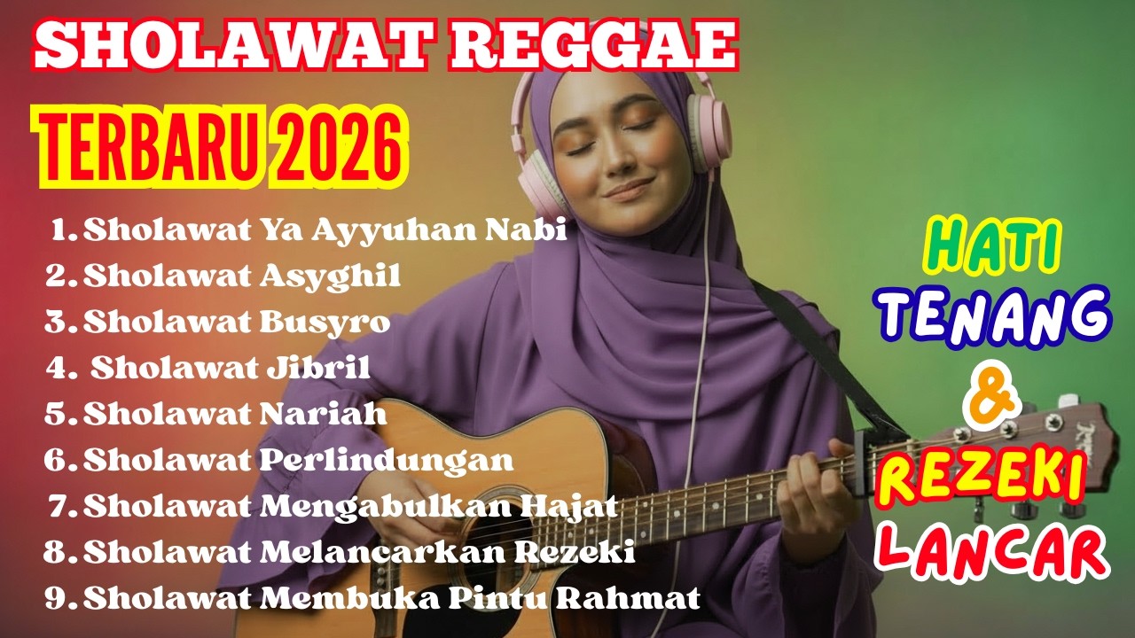 Sholawat Nabi versi Reggae Bikin Hati Adem
