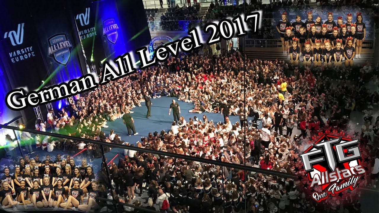 German All Level Cheer 2017ᴴᴰ - #FTGAllstars Family