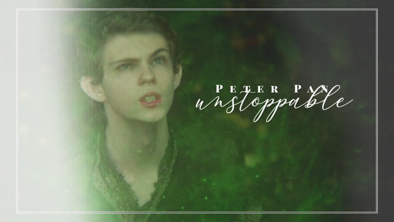 ►peter pan | unstoppable [happy birthday robbie!]