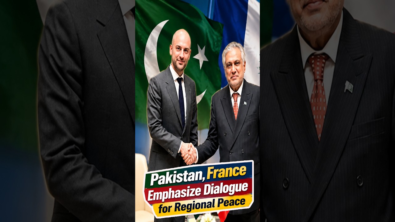 Pakistan, France Stress Dialogue and Diplomacy for Regional Peace