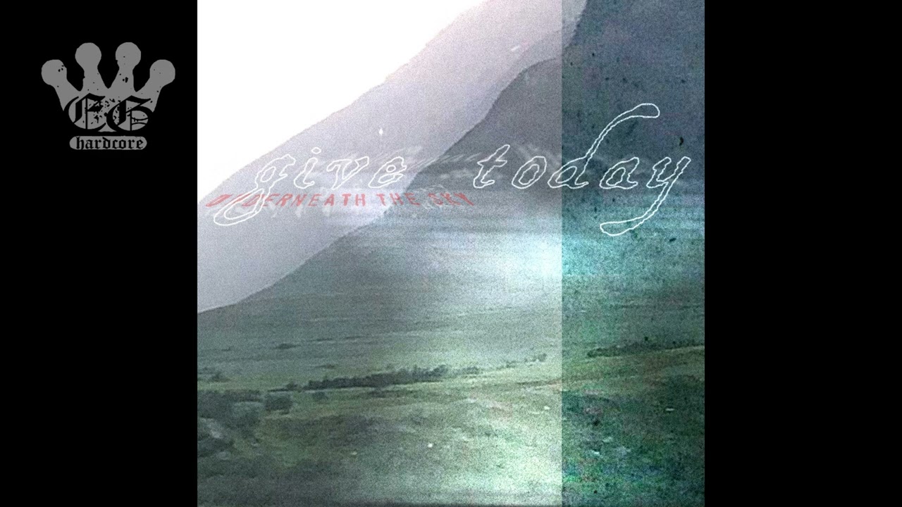 [EGxHC] Give Today - Underneath The Sky - 2024 (Full EP)