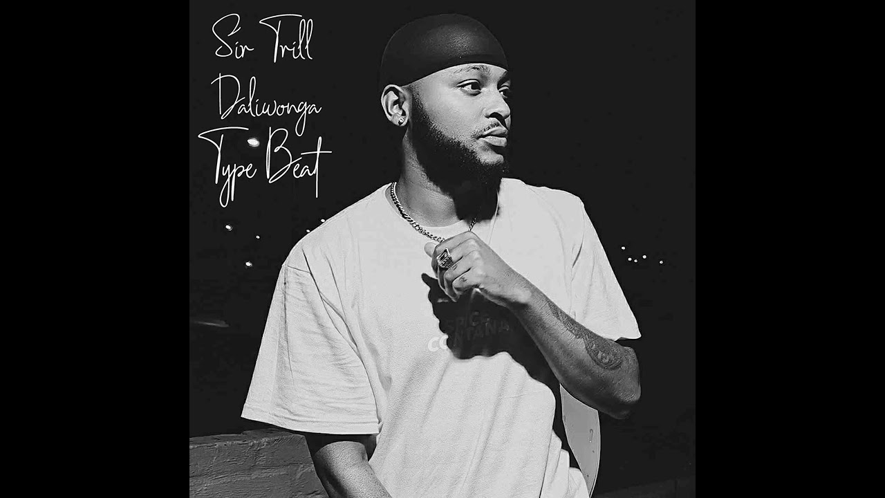 Sir Trill ,Daliwonga, Pabi Cooper & Uncle Waffles [Type Beat]