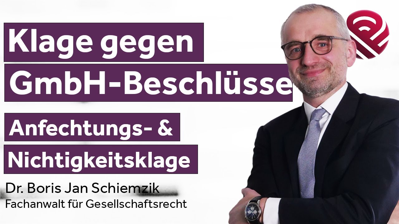 Anfechtungsklage & Nichtigkeitsklage gegen Gesellschafterbeschlüsse (Fachanwälte ROSE & PARTNER)