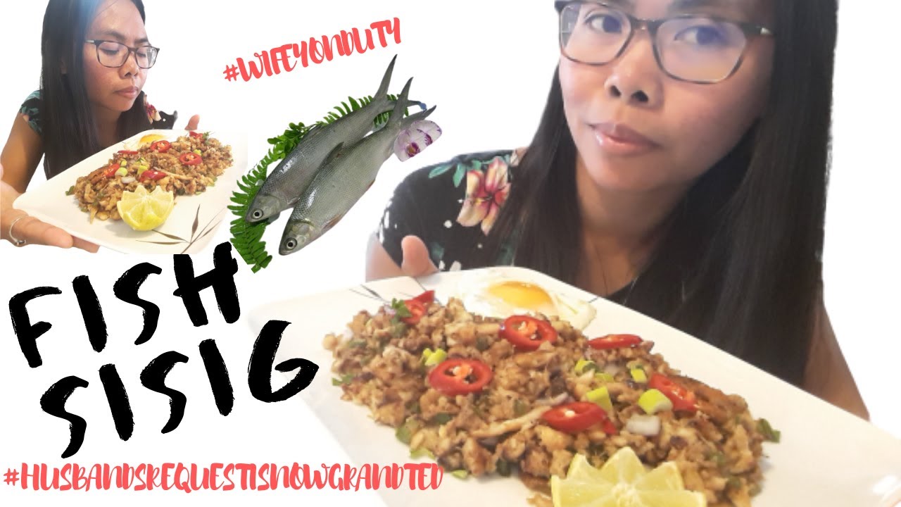 Sisig - Fish Sisig/My husband request is now granted. Wifey on duty!
