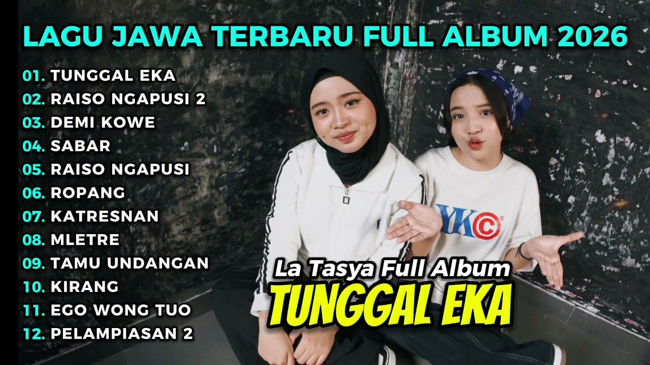 TUNGGAL EKA - LA TASYA FULL ALBUM | LAGU JAWA TERPOPULER 2026
