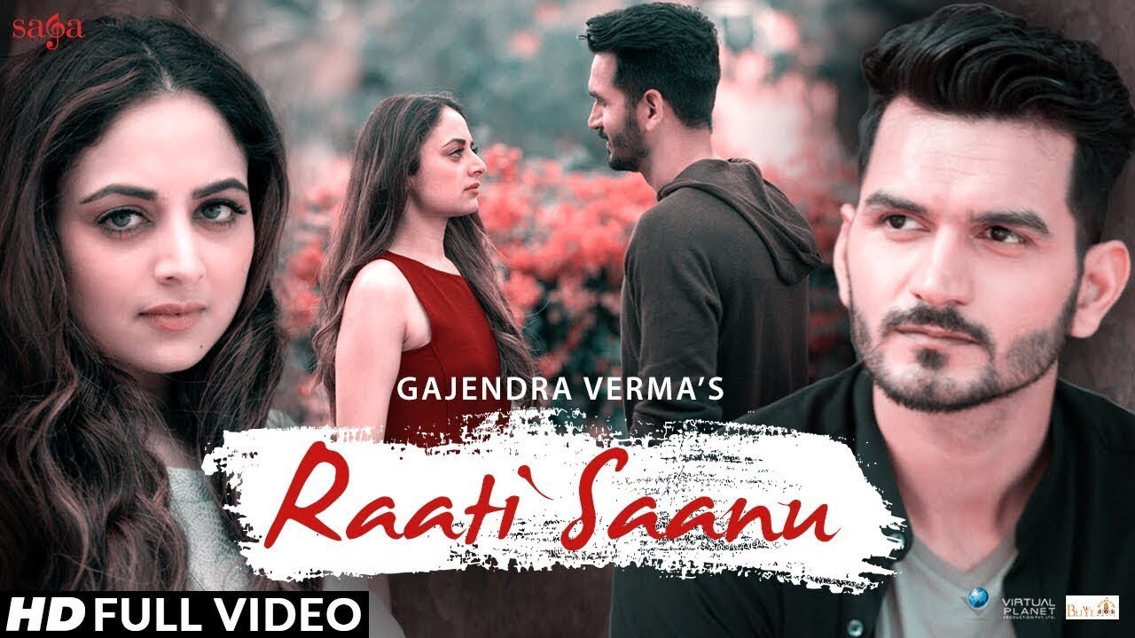 Raati Saanu - Gajendra Verma New Song 2020 | Sad Song | Saga Music