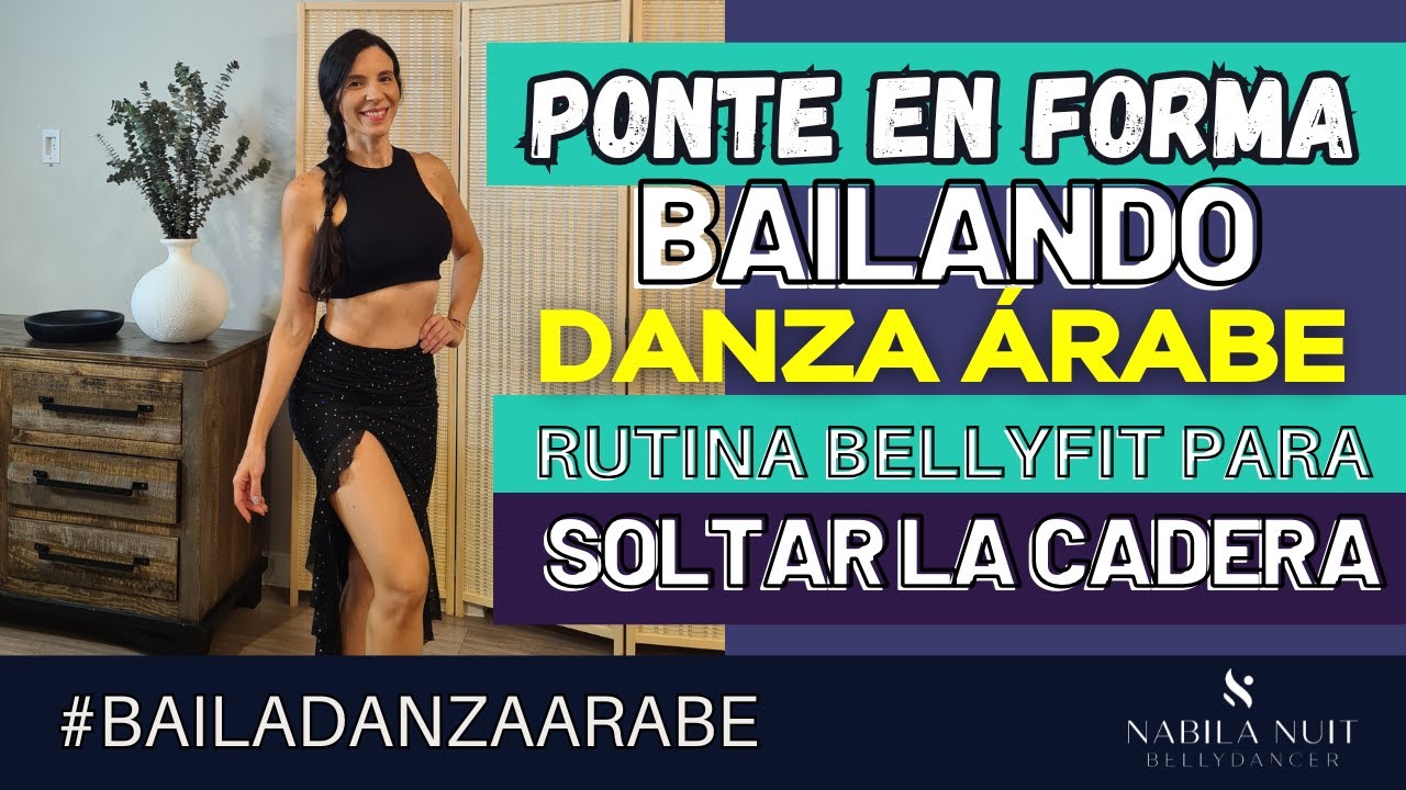 Ponte en Forma Moviendo la Cadera | Rutina de Control Muscular | Baila Danza Árabe