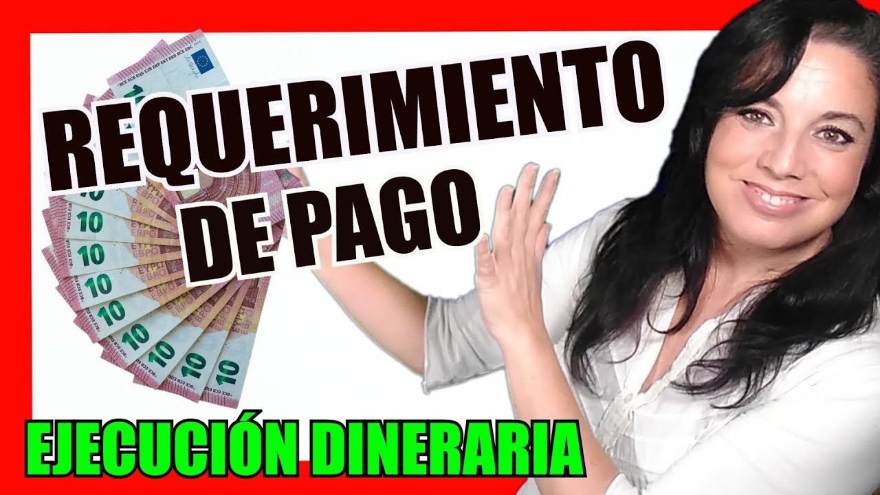 Ley Enjuiciamiento Civil. EJECUCIÓN DINERARIA 2️⃣🔹REQUERIMIENTO DE PAGO 🔹OEP 2021 oep 2018