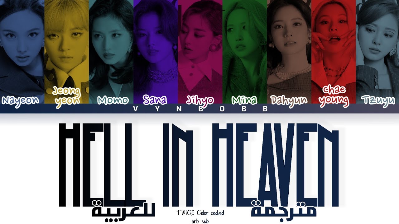 TWICE 'Hell In Heaven' arabic sub (مترجمة للعربية)