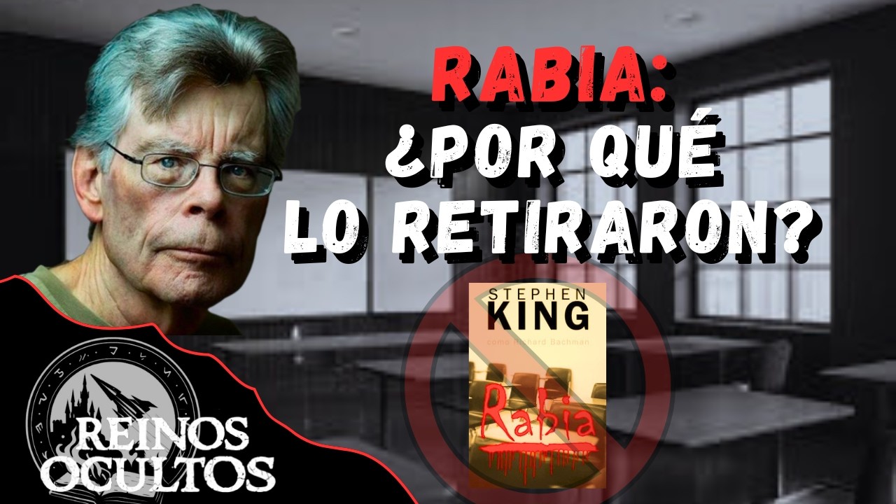 RABIA | ¿Qué hizo que Stephen King retirara su novela?
