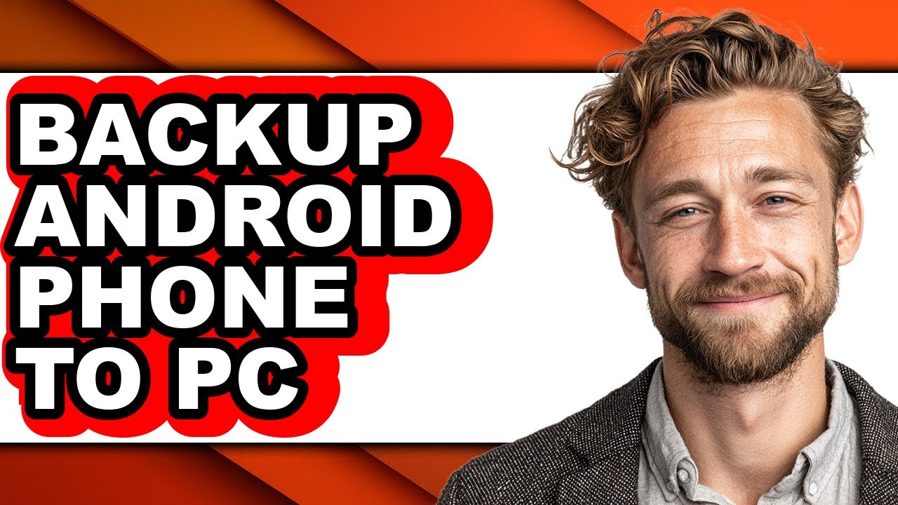 How to Backup Android Phone to Pc - Step by Step