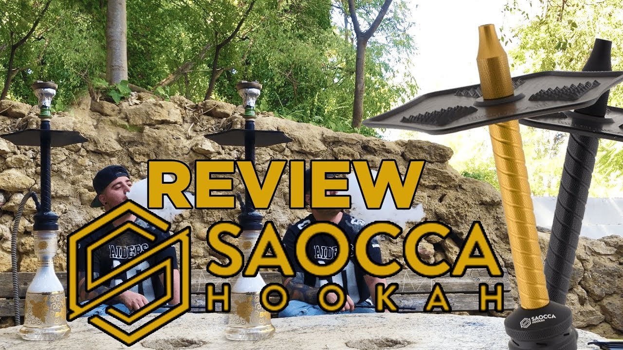 REVIEW SAOCCA HOOKAH/// HOOKAH JOHN