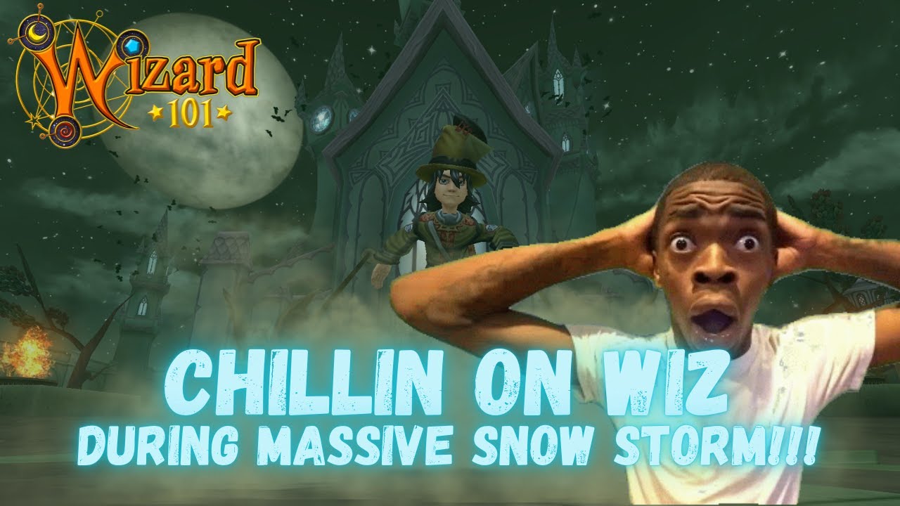 Wizard101 CHILLIN ON WIZ DURING MASSIVE SNOW STORM!!!