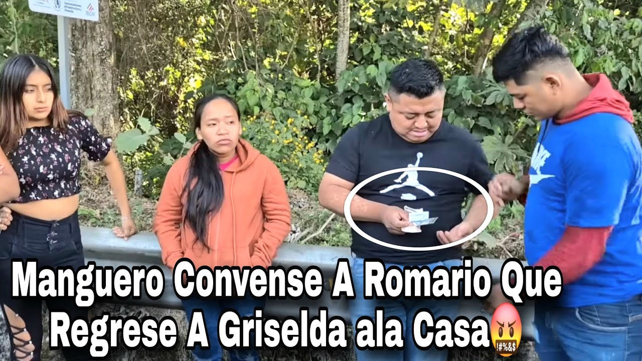 Griselda Emp'utada Romario Le Da Los Pasajes a Griselda Que Se Regrese Para Su Casa  Por Manguero🤬?