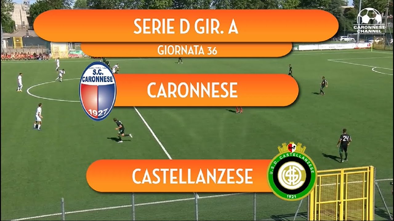 [HIGHLIGHTS]  Caronnese - Castellanzese | Serie D Girone A - Giornata 36