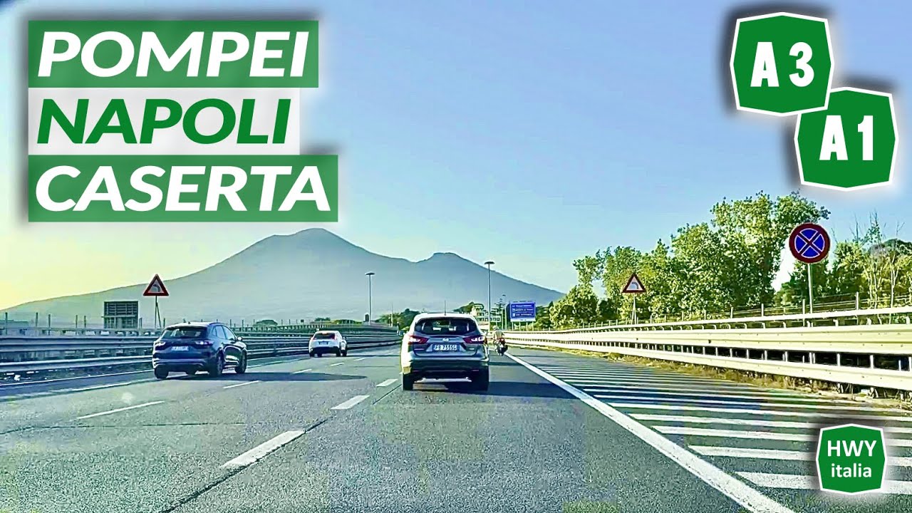 Autostrade A3 A1 | POMPEI (Castellammare S.) - NAPOLI - CASERTA