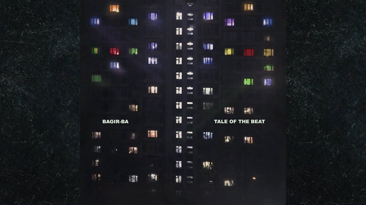 Bagir-Ba - Tale of the Beat (2020) [full album]