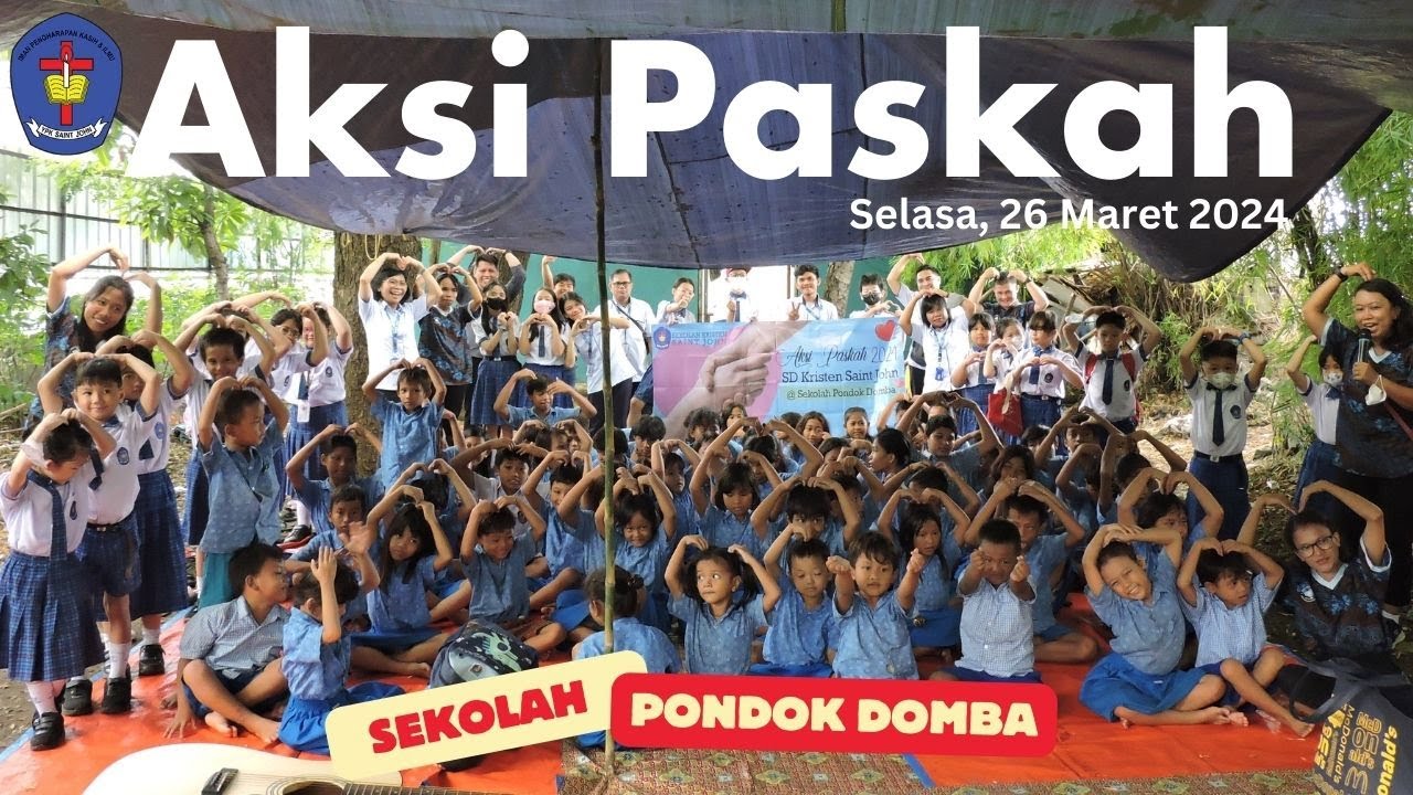 Aksi Paskah 2024 @ Sekolah Pondok Domba
