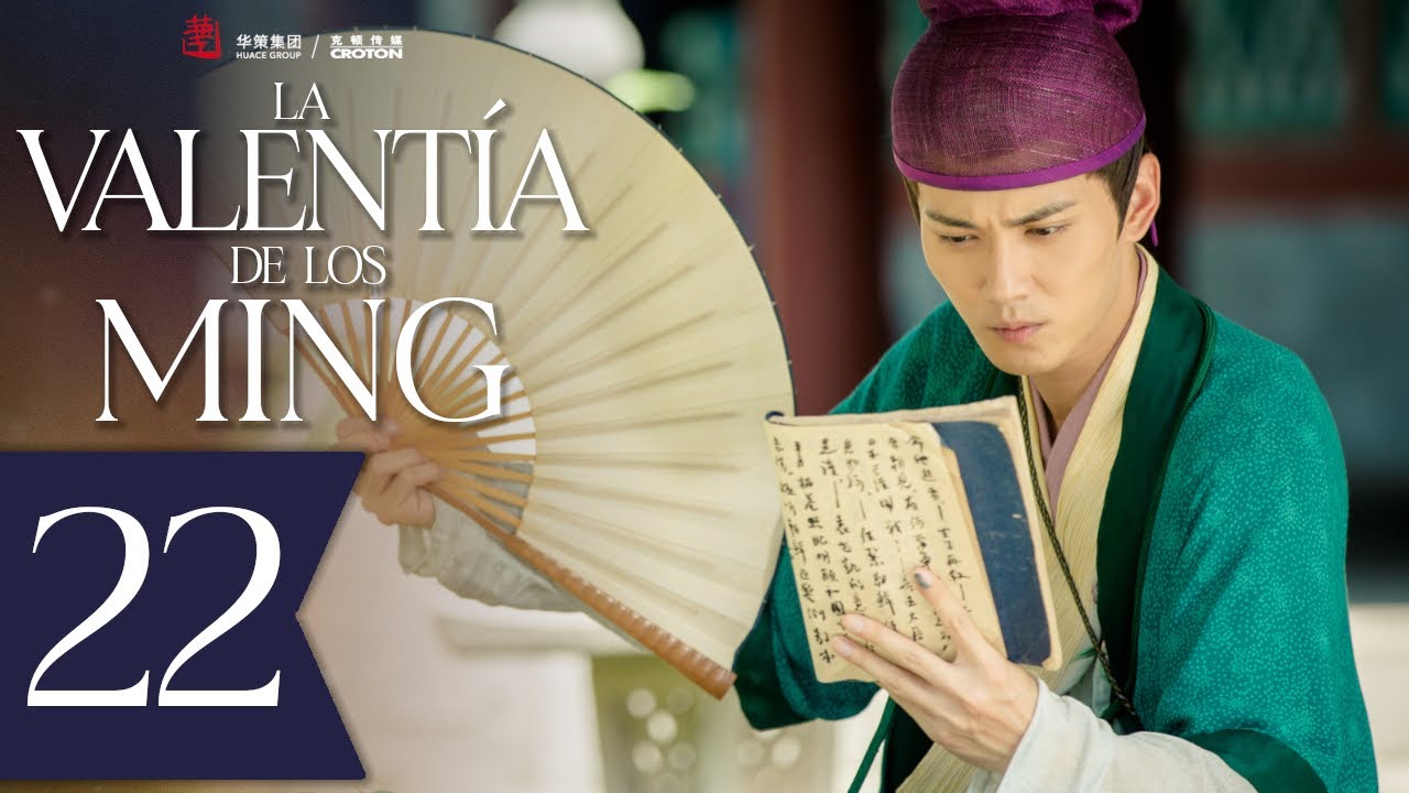 【SUB ESPAÑOL】 ▶ La Valentía de los Ming - Braveness of the Ming - 锦衣夜行  (Episodio 22)