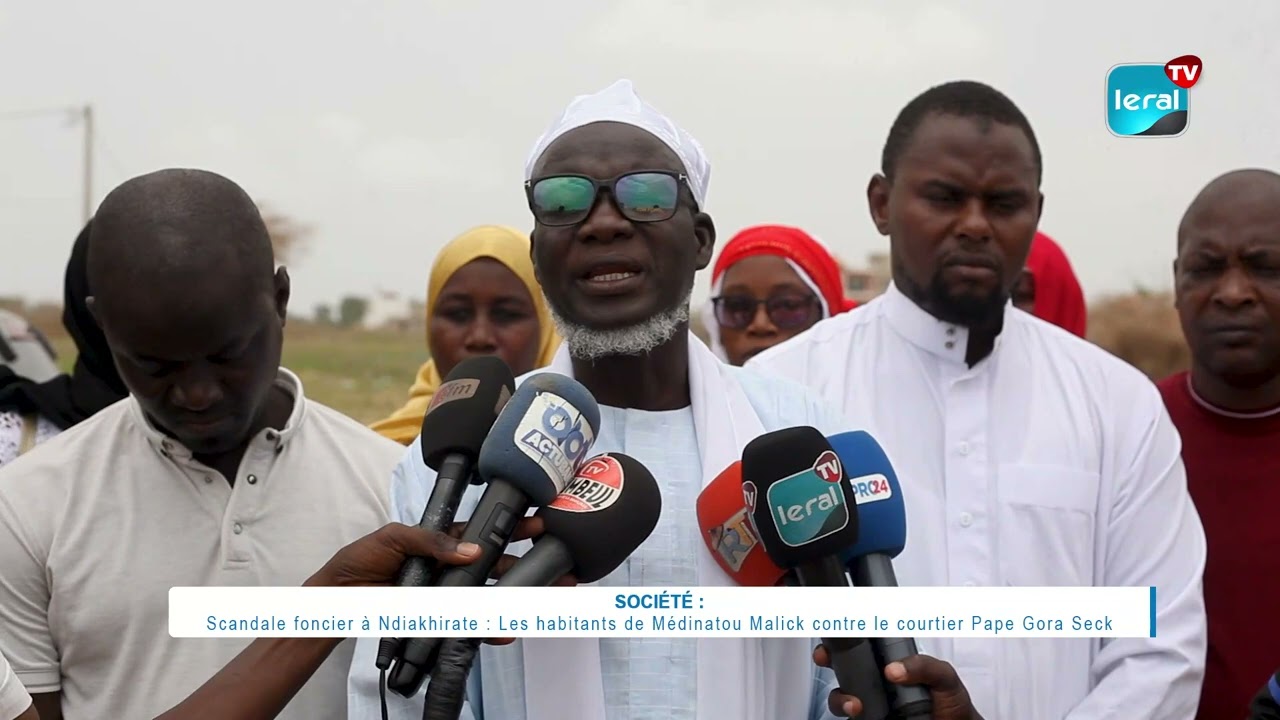 Scandale foncier à Ndiakhirate : Les habitants de Médinatou Malick contre le courtier Pape Gora Seck