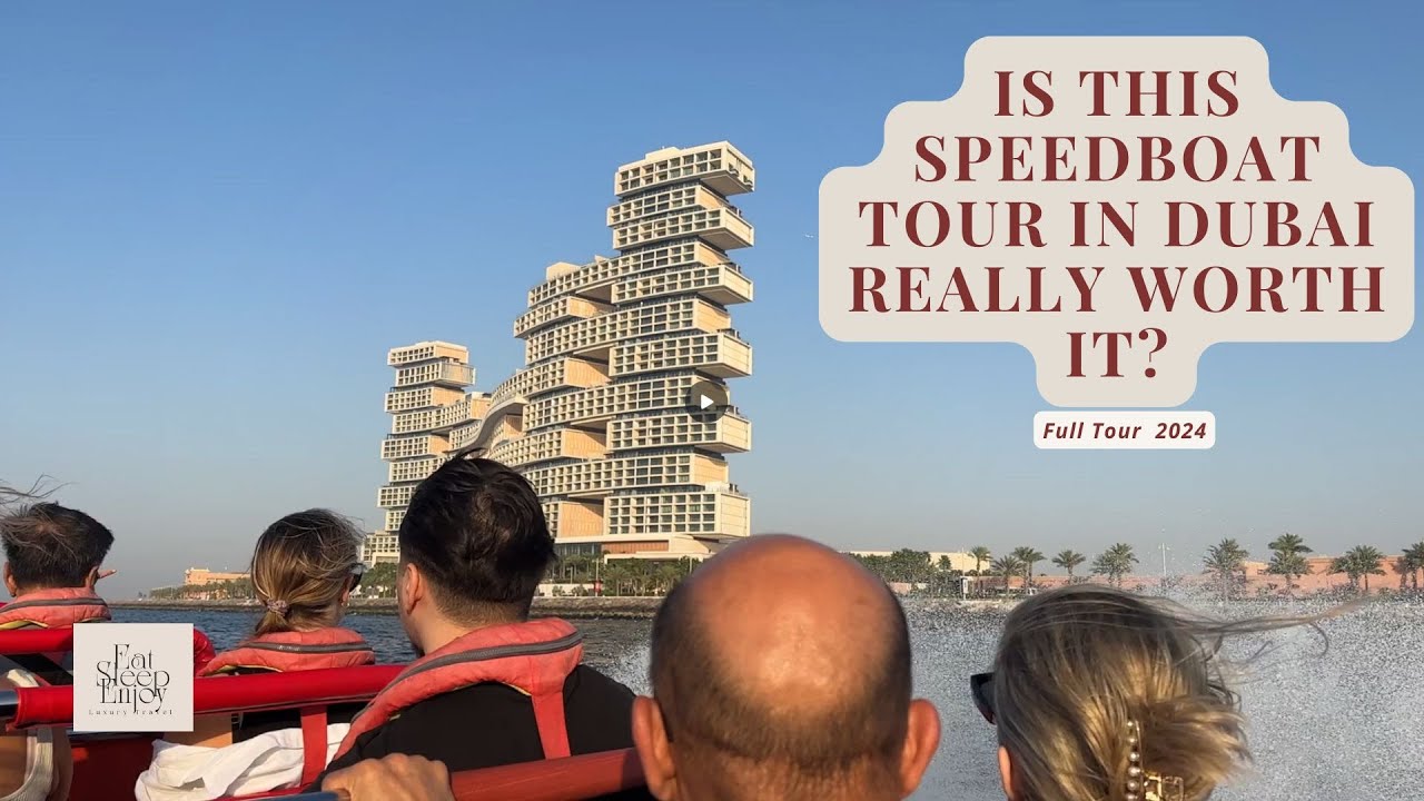 Dubai Speedboat Tour: Is It Really Worth It