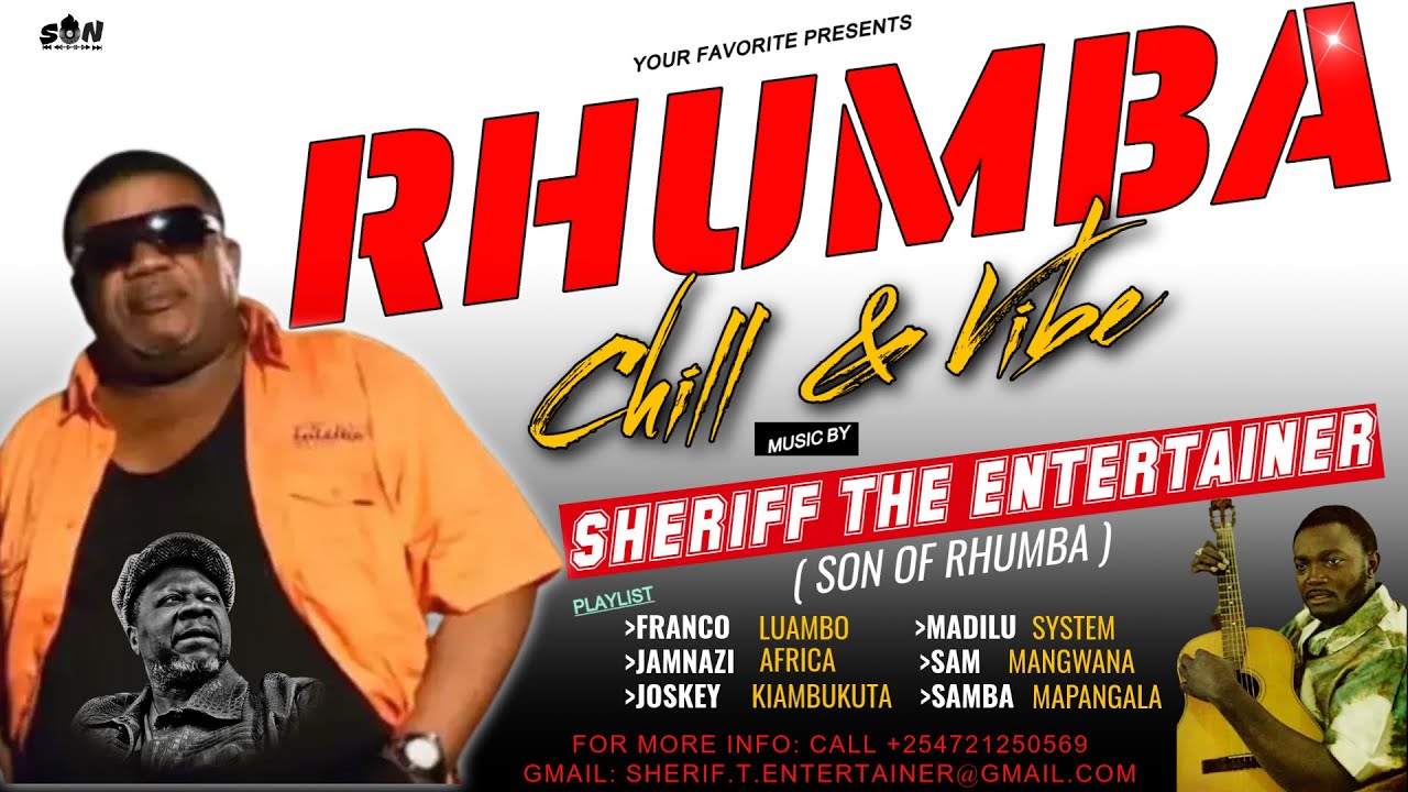 🔥RHUMBA ELENGI CHILL AND VIBE  FT MADILU FRANCO JAMNAZI SIMARO PAPA WEMBA BY SHERIFF THE ENTERTAINER